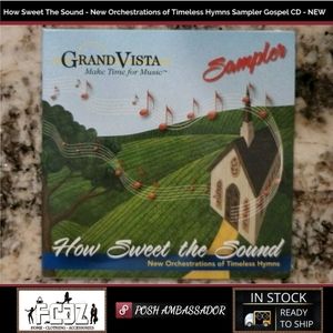 How Sweet The Sound New Orchestrations of Timeless Hymns Sampler Gospe CD - NEW
